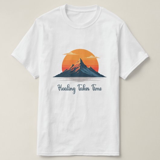 Healing Takes Time" Mountain Sunset T-Shirt | (Design vorne)