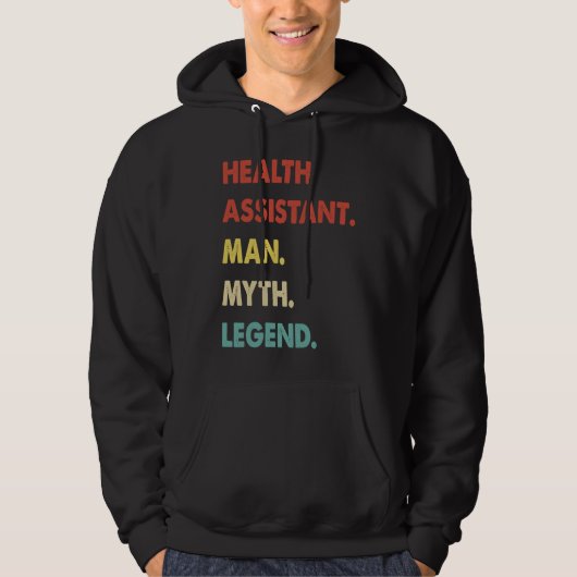 Health Assistant Man Myth Legend  1 Hoodie (Vorderseite)