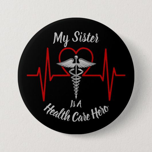 Health Care Hero Sister Button (Vorderseite)