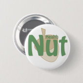 Health Nut Button (Vorne & Hinten)