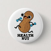 Health Nut Funny Exercure Peanut Puff Button (Vorderseite)