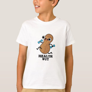 Health Nut Funny Exercure Peanut Puff T-Shirt