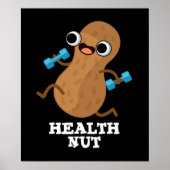 Health Nut Funny Exercure Peanut Pun Dark BG Poster (Vorne)