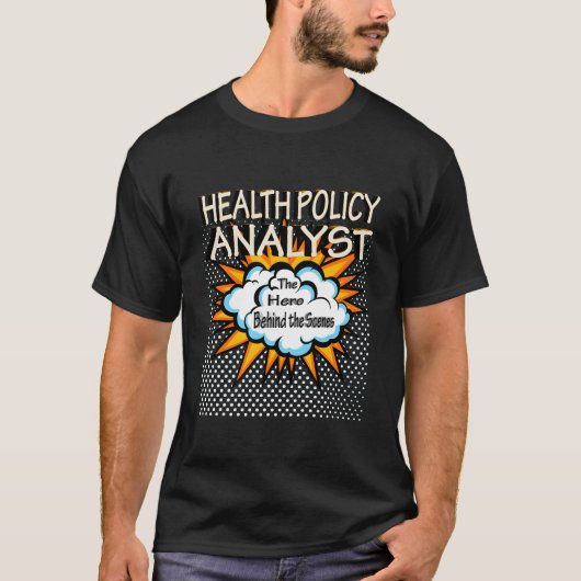 Health Policy Analyst Hero Job T-Shirt (Vorderseite)