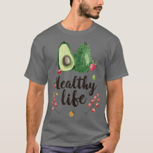 Healthy Life Vegan Avocado Liebhaber Vegetarisches T-Shirt