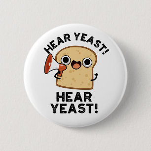 Hear Hear Hear Heast Funny Broad Pub Button