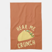Hear  Me Crunch Taco Geschirrtuch (Vertikal)