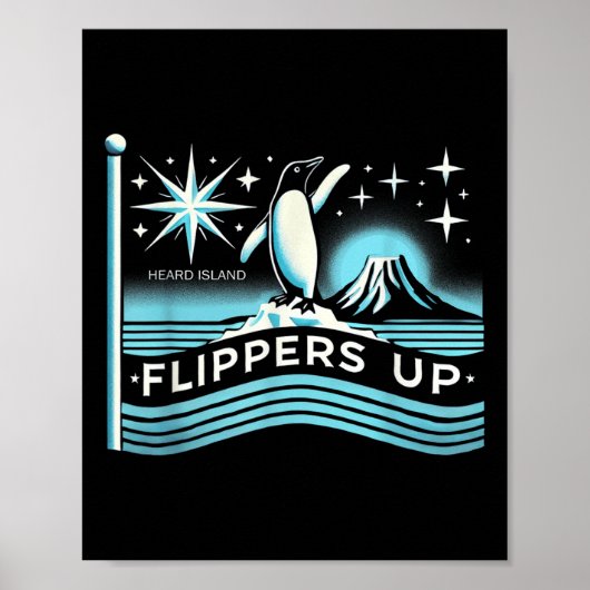 Heard Island Flippers Up Pinguin Funny Poster (Vorne)