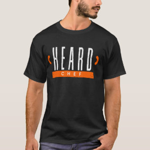 Heard Koch Retro for Restaurant Küche Cooks & Ch T-Shirt