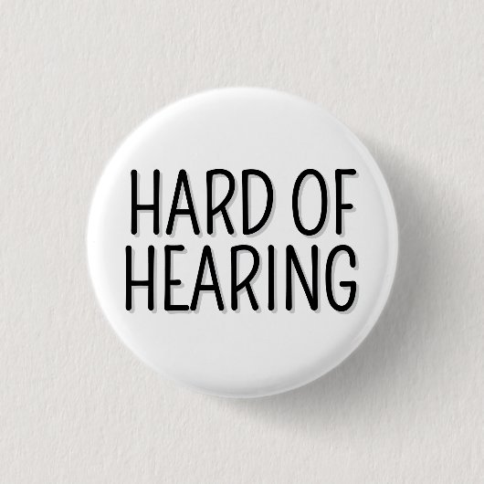 Hearing Einfache Schwarz-weiße Typografie Button (Vorderseite)