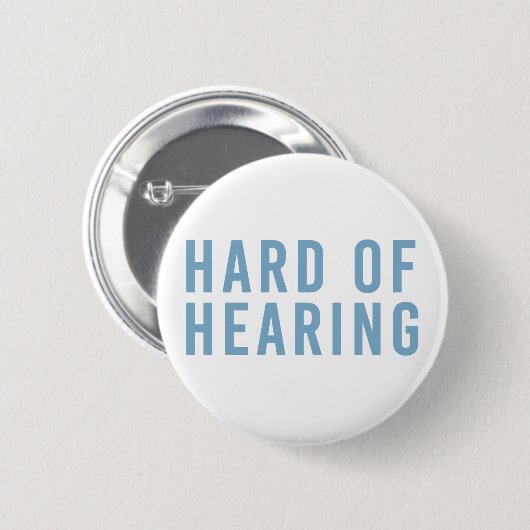 Hearing, Hearing Loss, Deaf in Pale Blue Button (Vorne & Hinten)