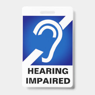 Hearing Impaired Support Badge Ausweis