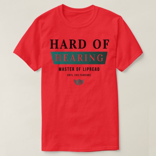 HearingMaster of Lipread T-Shirt (Design vorne)