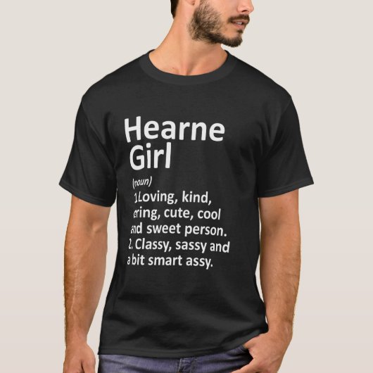 Hearne Girl Tx Texas Funny City Zuhause Roots T-Shirt (Vorderseite)