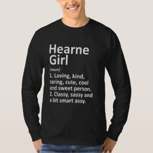 Hearne Girl Tx Texas Funny City Zuhause Roots T-Shirt
