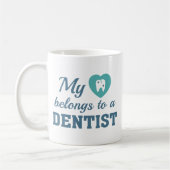 Heart Belongs Dentist Kaffeetasse (Links)