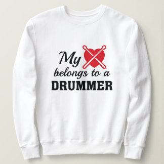 Heart Belongs Drummer Sweatshirt