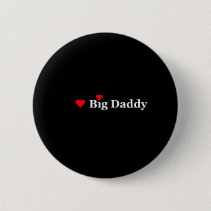 Heart Big Daddy Button