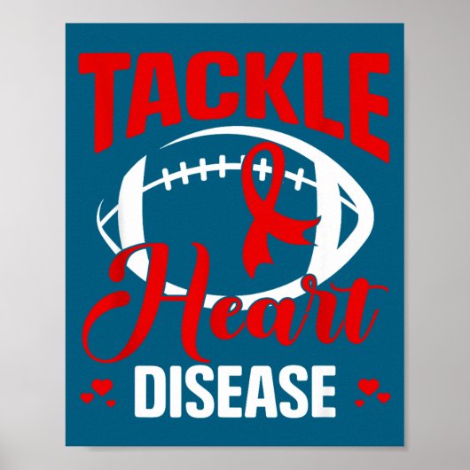 Heart Disease Awareness Red Heart Tackle Heart Dis Poster (Vorne)