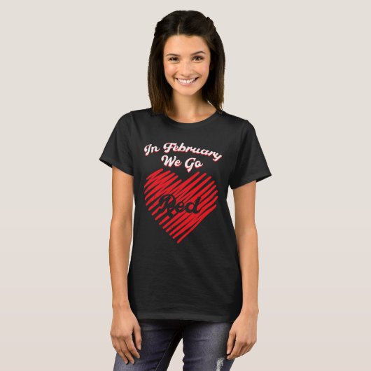 Heart Disease February Wear Red Heart Disease Awar T-Shirt (Vorne ganz)