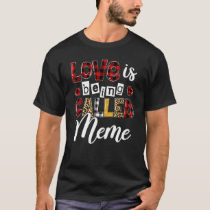 Heart Leopard Liebe heißt Meme Happy Moth T-Shirt