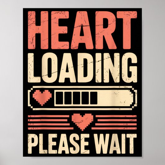 Heart Loading Please Wait Retro Xel Valentine Humo Poster (Vorne)