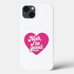 Heart Nah Im Good Anti Valentinstag Single Aware Case-Mate iPhone Hülle