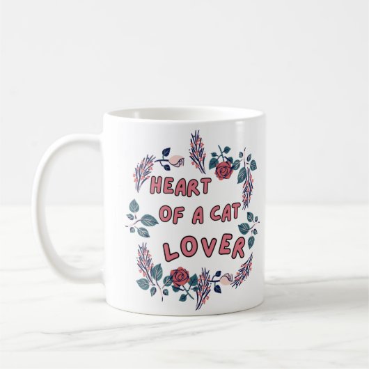 Heart of a Cat Lover Mug Kaffeetasse (Links)