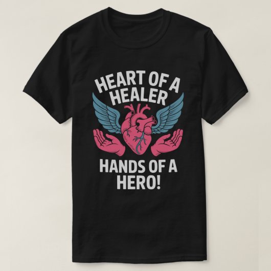 Heart of a Healer Tee (Design vorne)