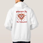 Heart Pizza ist mein Valentiner Valentinstag Hoodie (Rückseite)