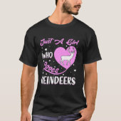 Heart Shape Reindeer Just A Girl Who Loves Reindee T-Shirt (Vorderseite)