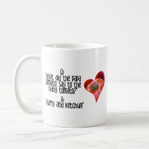 Heart Shaped Red Tomato Jokes Quotes T - Shirt Cof Kaffeetasse