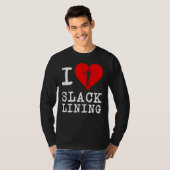 Heart Slackline Salcklining Salckliner Tricklining T-Shirt (Vorne ganz)