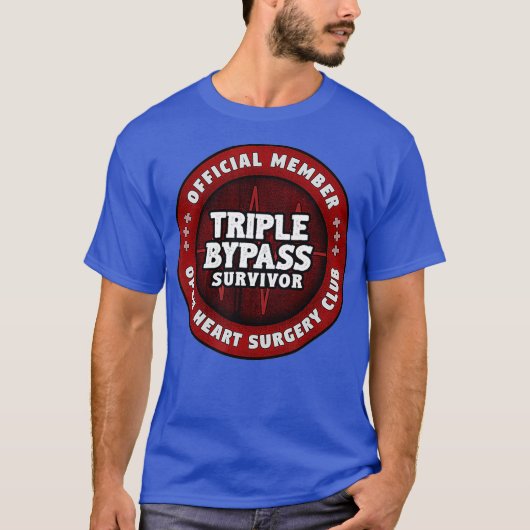 Heart Surgery Recovery Gift For Triple Bypass T-Shirt (Vorderseite)