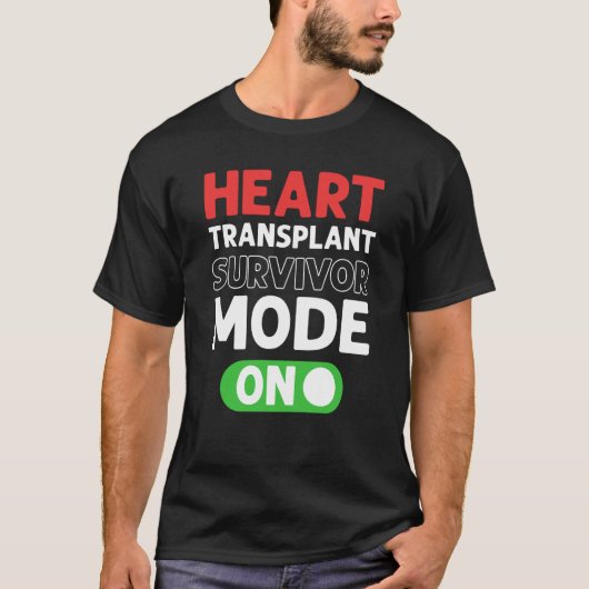 Heart Transplant Survivor Mode On Open Heart Surge T-Shirt (Vorderseite)