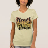 Heart Zuhause T-Shirt (Vorderseite)