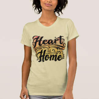 Heart Zuhause T-Shirt
