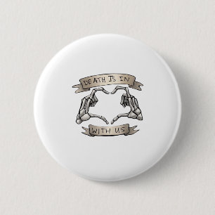 Heartagram - Tod ist klassisch - Skelettmuskelschm Button