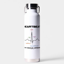 Heartbeat Is My Modus Operandi Sinus Rhythm Trinkflasche