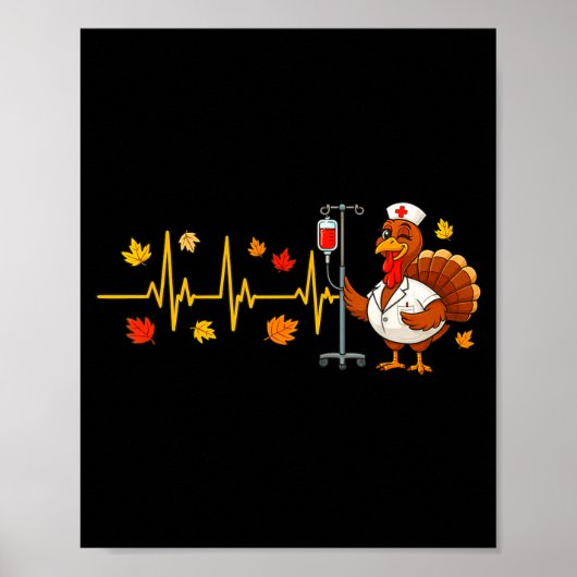 Heartbeat Turkey Funny Nurse Thanksgiving Fall Des Poster (Vorne)