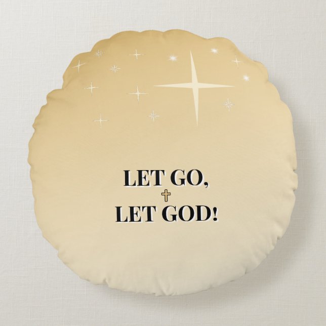 Heartfelt Let Go Let God Cross Comfort Rundes Kissen (Vorderseite)