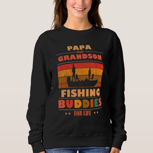 Heartfelt PAPA Grandson Buddies For Life Fishing Sweatshirt (Vorderseite)