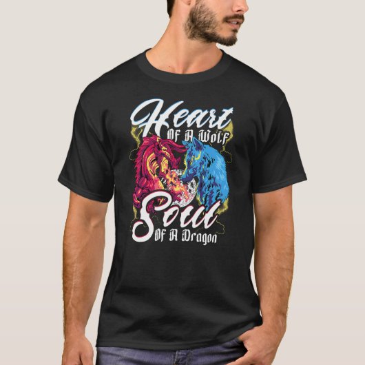 Hearth Of A Wolf Soul Of A Dragon Cool Dragon Wolf T-Shirt (Vorderseite)