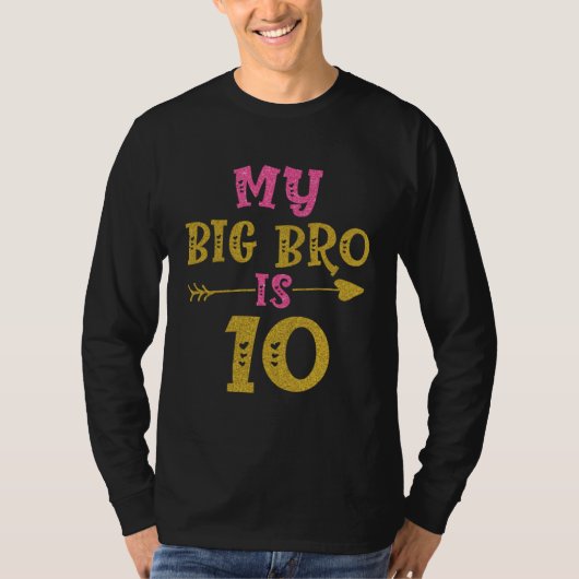 Hearts 10th Bday For Big Brother From Sister Broth T-Shirt (Vorderseite)