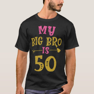 Hearts 50. Geburtstag für großen Bruder von Schwes T-Shirt