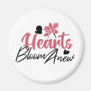 Hearts Bloom new - inspirierendes Blumenzitat Magnet