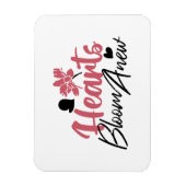 Hearts Bloom new - inspirierendes Blumenzitat Magnet (Vertikal)