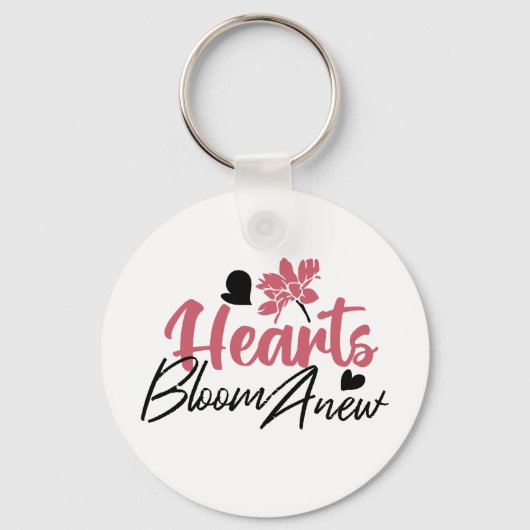 Hearts Bloom new - inspirierendes Blumenzitat Schlüsselanhänger (Vorderseite)