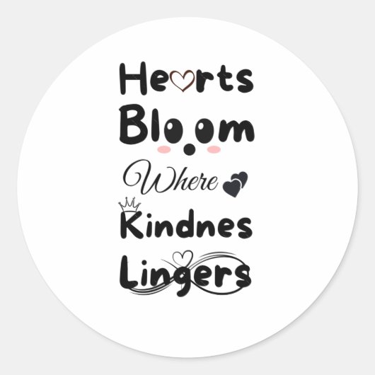 Hearts Bloom wo Kindness Lingers Sticker (Vorderseite)