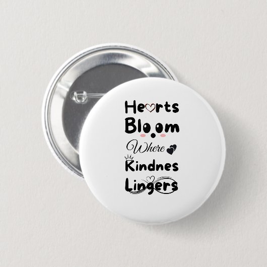 Hearts Bloom wo Kindness Lingers Sticker Button (Vorne & Hinten)